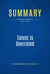 Summary: Talent Is Overrated - Review and Analysis of Colvin's Book