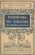Panorama du théâtre - Des origines à nos jours