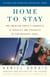 Home to Stay - One American Family's Chronicle of Miracles and Struggles in Contemporary Israel
