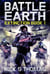 Battle Earth: Extinction Book 1 - Battle Earth: Extinction, #1