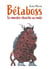 Bétaboss - Le monstre cherche sa route