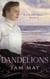 Dandelions: An Early 20th Century Friendship Novel - Waxwood Series, #4