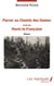 Percer au Chemin des Dames - Roman suivi de Marie-la-Française