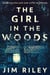 The Girl In The Woods - Wade Dalton and Sam Cates Mysteries, #1