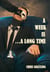 A Week Is...A Long Time - Neil McKenzie Mysteries, #4