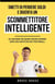 Smetti Di Perdere Soldi E Diventa Un Scommettitore Intelligente