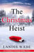 The Christmas Heist: A Courtroom Adventure - Christmas Courtroom Trilogy, #1