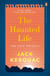 The Haunted Life