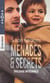 Menaces & secrets - Une femme en danger - L'innocence volée - Le voile du silence