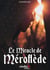 Le miracle de Méroflède