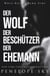 Der Wolf Der Beschützer Der Ehemann - Wolf (German), #1