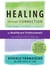 Healing through Connection for Healthcare Professionals: Stories and Wisdom from the Heart of a Diabetes Nurse