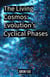 The Living Cosmos: Evolution’s Cyclical Phases - Organic Cosmos, #4