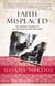 Faith Misplaced - The Broken Promise of U.S.-Arab Relations: 1820-2001