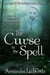 The Light in The Darkness Book 2: The Curse in The Spell - The Light In The Darkness, #2