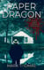 Paper Dragon - Peter Jarry Crime Thriller, #1