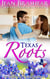 Texas Roots - Sweetgrass Springs, #1