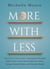 More With Less