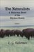 The Naturalists A Historical Novel of the Hayman Family - The Naturalists Trilogy, #1