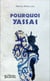 Pourquoi Yassa ?