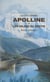 Apolline - Ou Les valses du destin