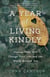 A Year of Living Kindly - Choices That Will Change Your Life and the World Around You
