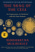 The Song of the Cell - An Exploration of Medicine and the New Human