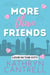 More Than Friends - Love in the City, #1