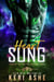 Heart Sung - Song of the Sky Fallen, #3