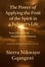 The power of applying the fruit of the spirit in a believers  life