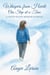 Whispers from the Heart: One Step at a Time: A Faith-Filled Memoir Journal - book 1, #1