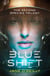 Blue Shift - A thrilling alien space adventure with an unforgettable new heroine