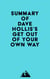 Summary of Dave Hollis's Get Out of Your Own Way
