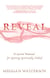 Reveal - A Sacred Manual for Getting Spiritually Naked