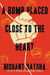A Bomb Placed Close to the Heart - A Novel
