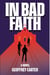 In Bad Faith