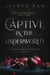 Captive in the Underworld: A Dark Lesbian Romance Novel