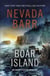 Boar Island (Anna Pigeon Mysteries, Book 19) - A suspenseful mystery of the American wilderness