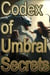 Codex of Umbral Secrets - Arcanea, #4