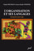 L'organisation et ses langages : Interpréter pour agir