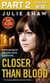 Closer than Blood - Part 2 of 3 - Friendship Helps You Survive