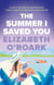 The Summer I Saved You - A deeply emotional romance that will capture your heart