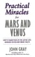 Practical Miracles For Mars And Venus