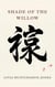 The Shade of the Willow - Japanese Ghosts, #2