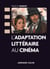 L'adaptation littéraire au cinéma