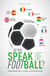 Do you speak Football ? - Le glossaire complet du football à travers le monde