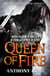Queen of Fire - Book 3 of Raven's Shadow