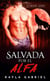 Salvada Por El Alfa - El Harén Del Hombre Lobo, #4