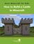How to Build a Castle in Minecraft - Basic Minecraft for Kids, #1