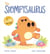 The Stompysaurus - A DinoFeelings Book